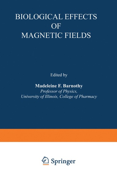 bokomslag Biological Effects of Magnetic Fields