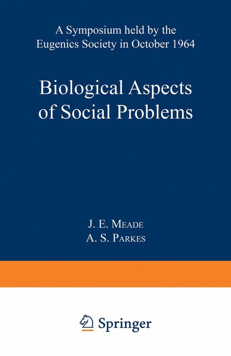 J. E. Meade - Biological Aspects of Social Problems, Häftad