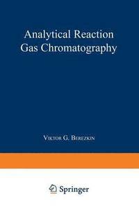 bokomslag Analytical Reaction Gas Chromatography