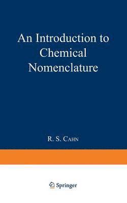 bokomslag An Introduction to Chemical Nomenclature