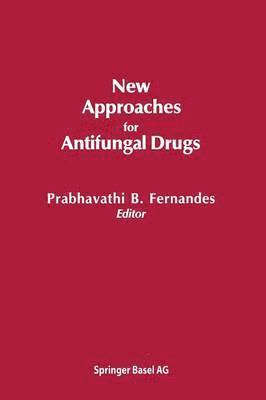 New Approaches for Antifungal Drugs 1