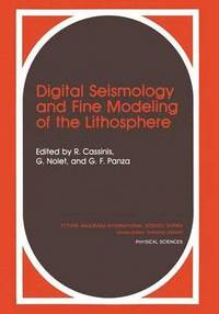 bokomslag Digital Seismology and Fine Modeling of the Lithosphere