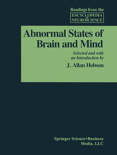 ADELMAN, HOBSON - Abnormal States of Brain and Mind, Häftad