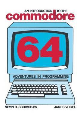 An Introduction to the Commodore 64 1