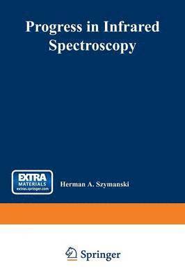 Progress in Infrared Spectroscopy 1