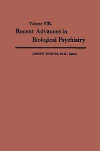 bokomslag Recent Advances in Biological Psychiatry