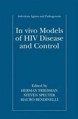 In vivo Models of HIV Disease and Control