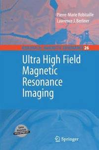 bokomslag Ultra High Field Magnetic Resonance Imaging