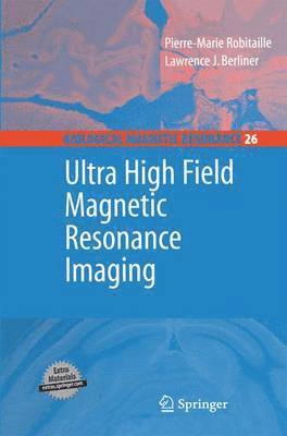 Ultra High Field Magnetic Resonance Imaging 1