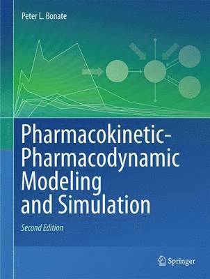 Pharmacokinetic-Pharmacodynamic Modeling and Simulation