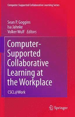 bokomslag Computer-Supported Collaborative Learning at the Workplace