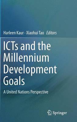 ICTs and the Millennium Development Goals 1