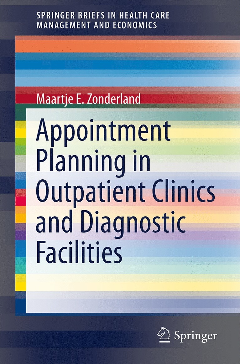 Appointment Planning in Outpatient Clinics and Diagnostic Facilities