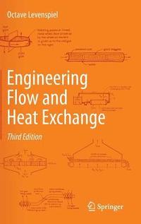 bokomslag Engineering Flow and Heat Exchange