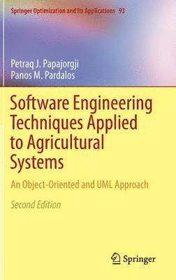 bokomslag Software Engineering Techniques Applied to Agricultural Systems