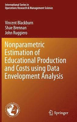 Nonparametric Estimation of Educational Production and Costs using Data Envelopment Analysis 1