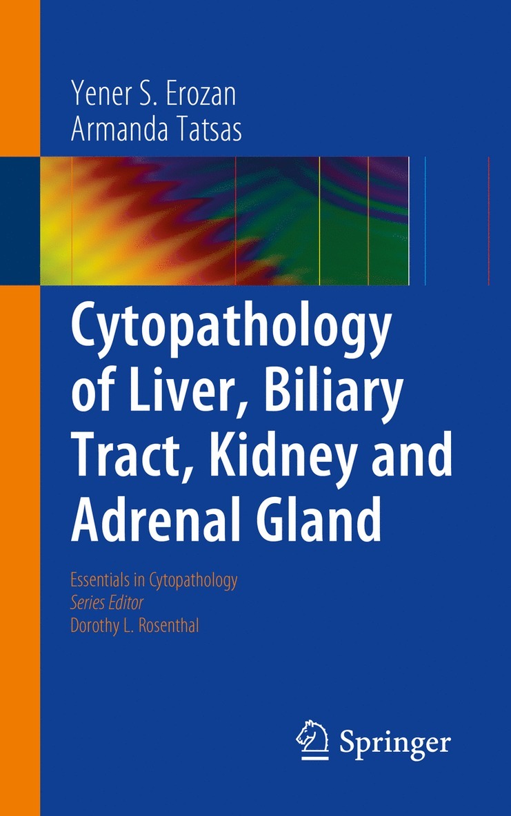 Yener S. Erozan, Armanda Tatsas, Yener S Erozan - Cytopathology of Liver, Biliary Tract, Kidney and Adrenal Gland, Häftad