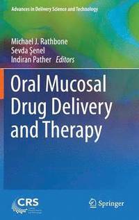 bokomslag Oral Mucosal Drug Delivery and Therapy