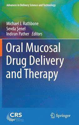 bokomslag Oral Mucosal Drug Delivery and Therapy