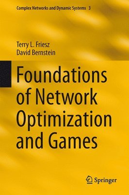 Foundations of Network Optimization and Games 1