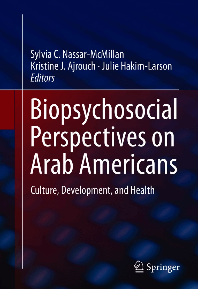 Biopsychosocial Perspectives on Arab Americans