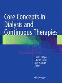 bokomslag Core Concepts in Dialysis and Continuous Therapies