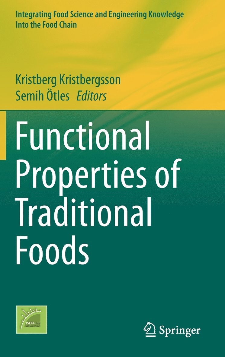 Functional Properties of Traditional Foods 1