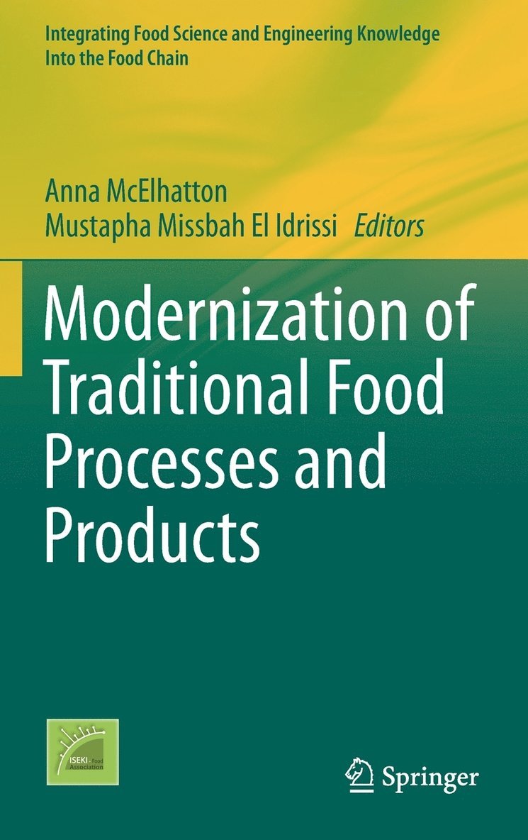 Modernization of Traditional Food Processes and Products 1
