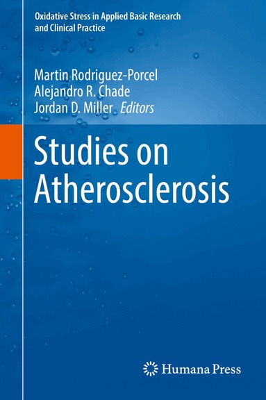 Martin Rodriguez-Porcel, Alejandro R. Chade, Jordan D. Miller - Studies on Atherosclerosis, Inbunden