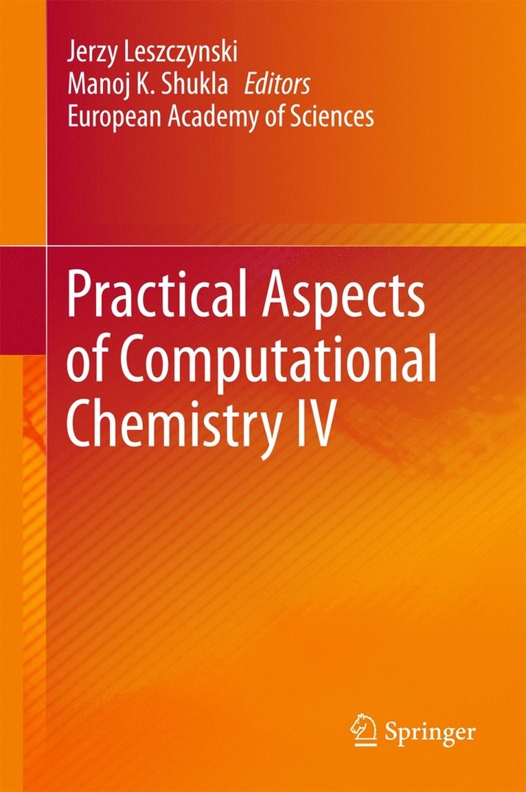 Practical Aspects of Computational Chemistry IV