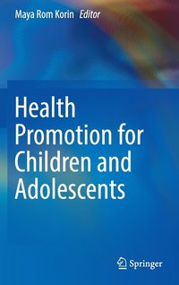 bokomslag Health Promotion for Children and Adolescents