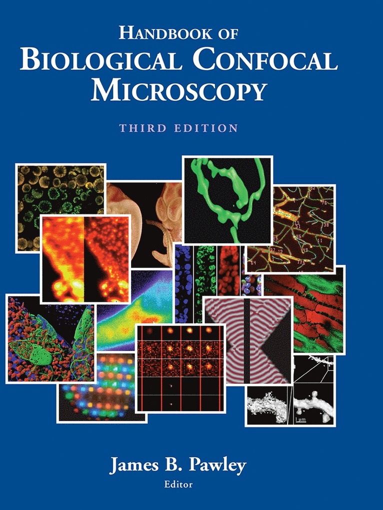 Handbook of Biological Confocal Microscopy