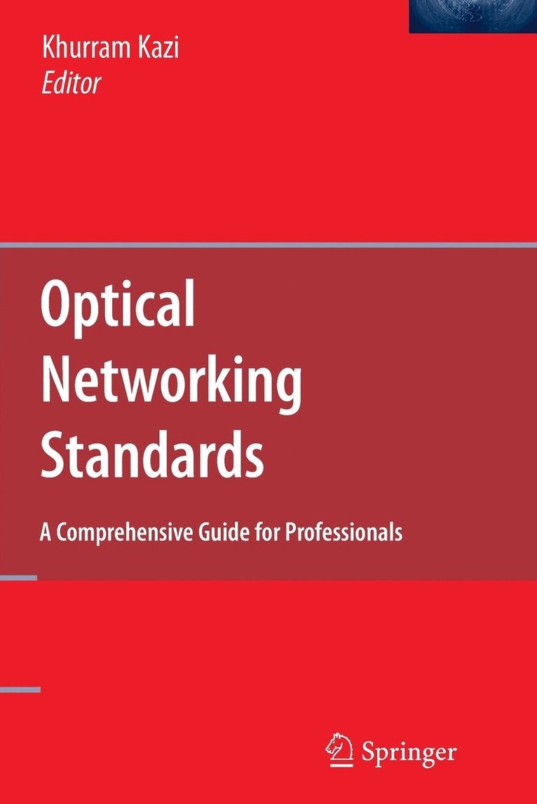 Optical Networking Standards: A Comprehensive Guide for Professionals 1