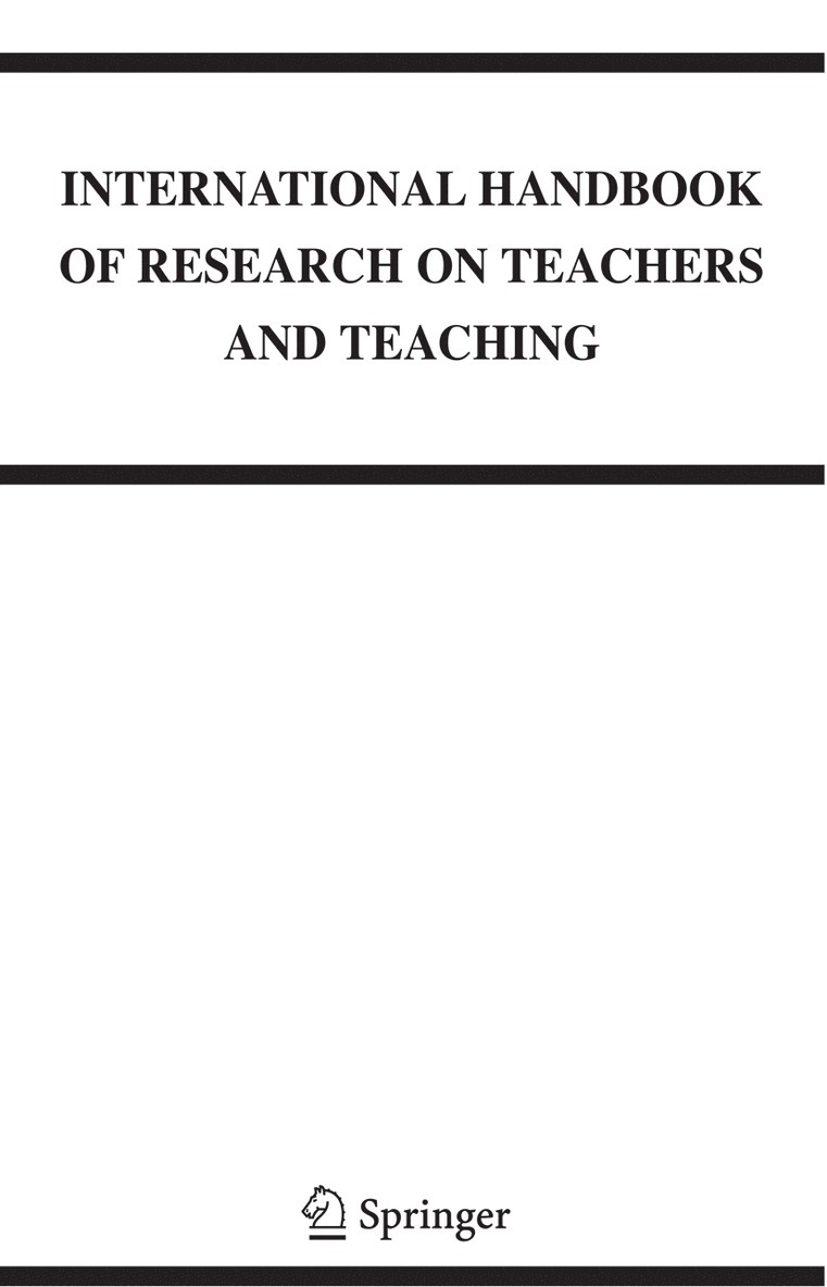 Lawrence J. Saha, Anthony Gary Dworkin - International Handbook of Research on Teachers and Teaching, Häftad