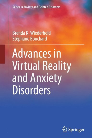 bokomslag Advances in Virtual Reality and Anxiety Disorders