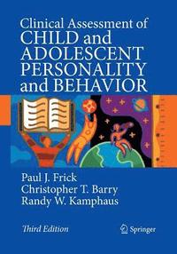 bokomslag Clinical Assessment of Child and Adolescent Personality and Behavior