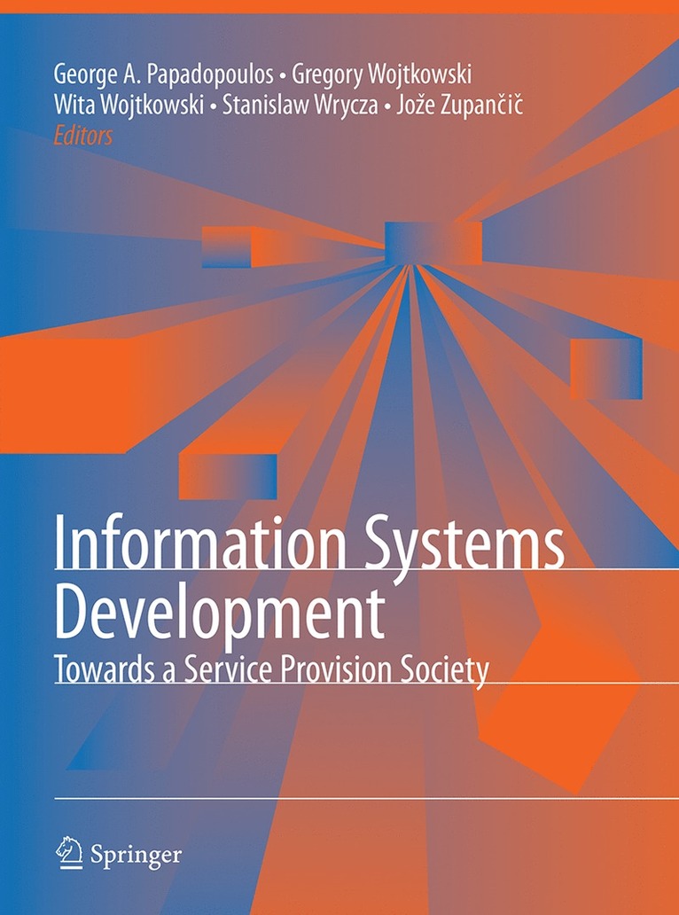George Angelos Papadopoulos, Wita Wojtkowski, Gregory Wojtkowski, Stanislaw Wrycza, Jože Zupancic, Jo¿e Zupancic - Information Systems Development, Häftad