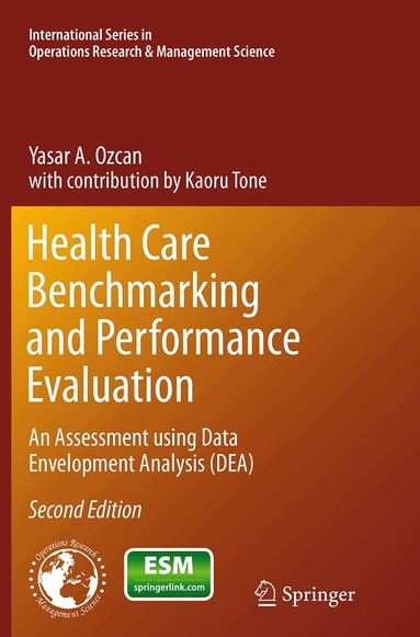 Yasar A. Ozcan - Health Care Benchmarking and Performance Evaluation, Häftad