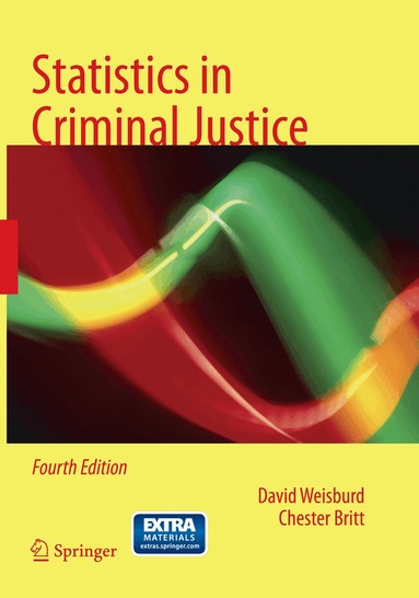 David Weisburd, Chester Britt - Statistics in Criminal Justice, Häftad
