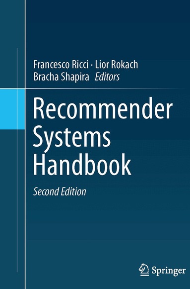 Francesco Ricci, Lior Rokach, Bracha Shapira - Recommender Systems Handbook, Häftad