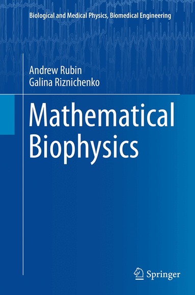 Andrew Rubin, Lomonosov Moscow State University - Mathematical Biophysics, Häftad