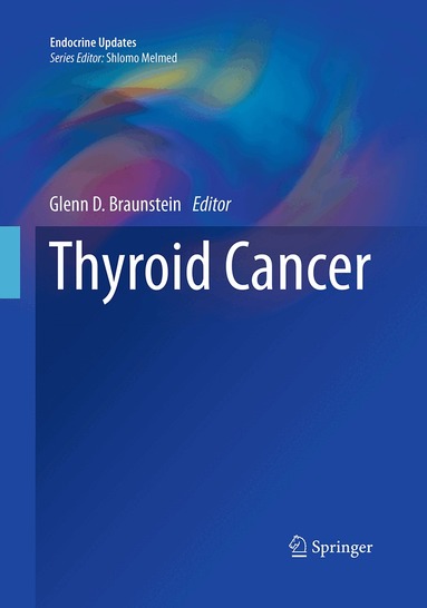 Glenn D. Braunstein - Thyroid Cancer, Häftad