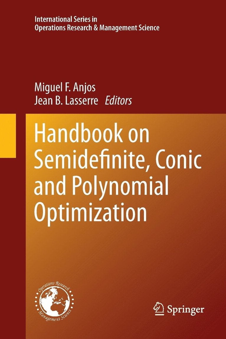 Handbook on Semidefinite, Conic and Polynomial Optimization 1