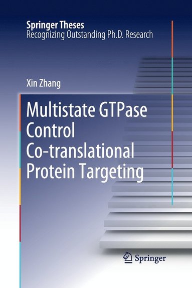 bokomslag Multistate GTPase Control Co-translational Protein Targeting