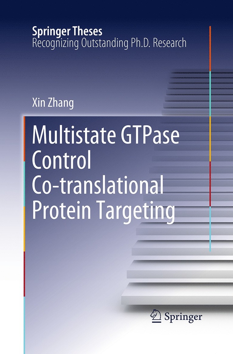 Multistate GTPase Control Co-translational Protein Targeting 1