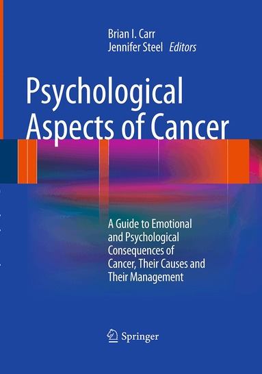 Brian I. Carr, JENNIFER STEEL - Psychological Aspects of Cancer, Häftad