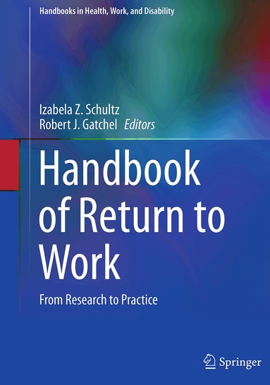 Izabela Z. Schultz, Robert J. Gatchel - Handbook of Return to Work, Häftad