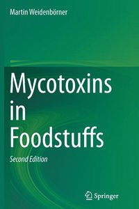 bokomslag Mycotoxins in Foodstuffs