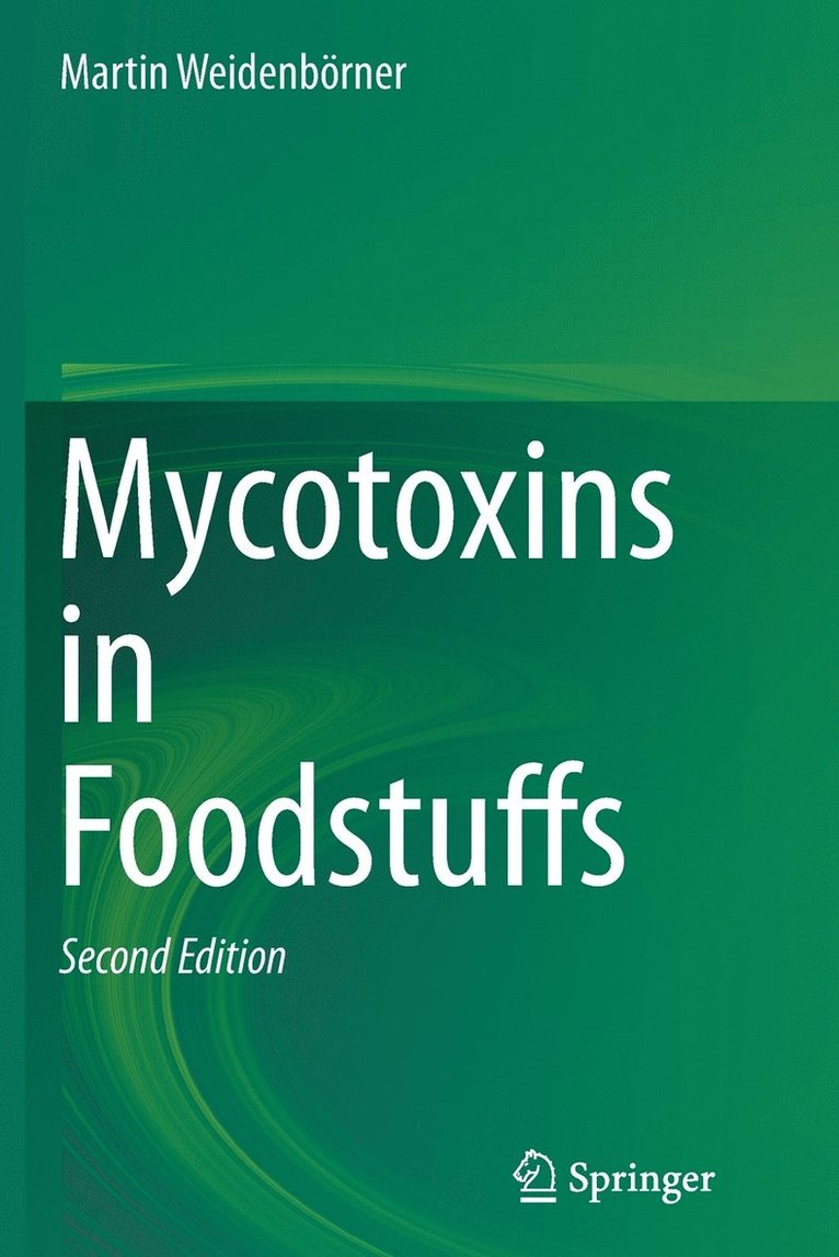 Mycotoxins in Foodstuffs 1