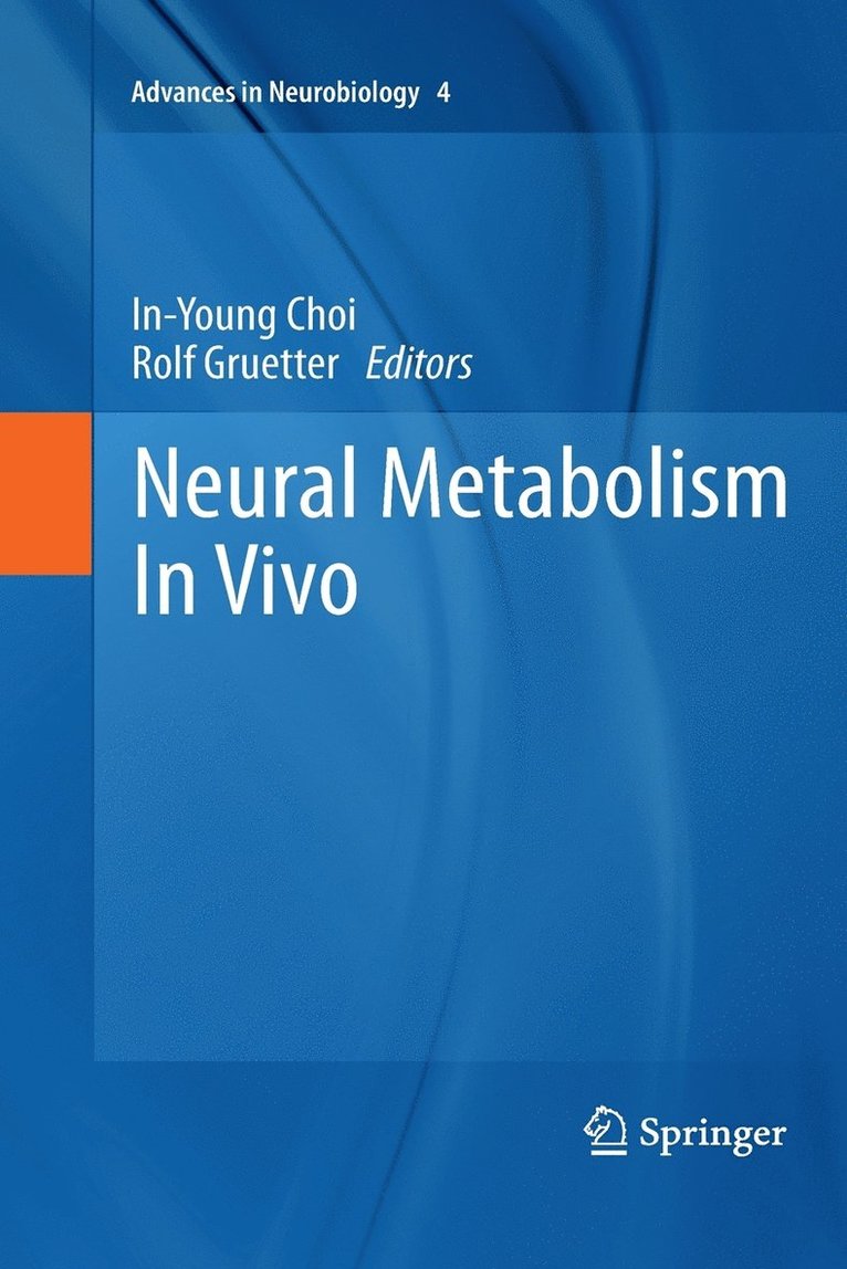 Neural Metabolism In Vivo 1